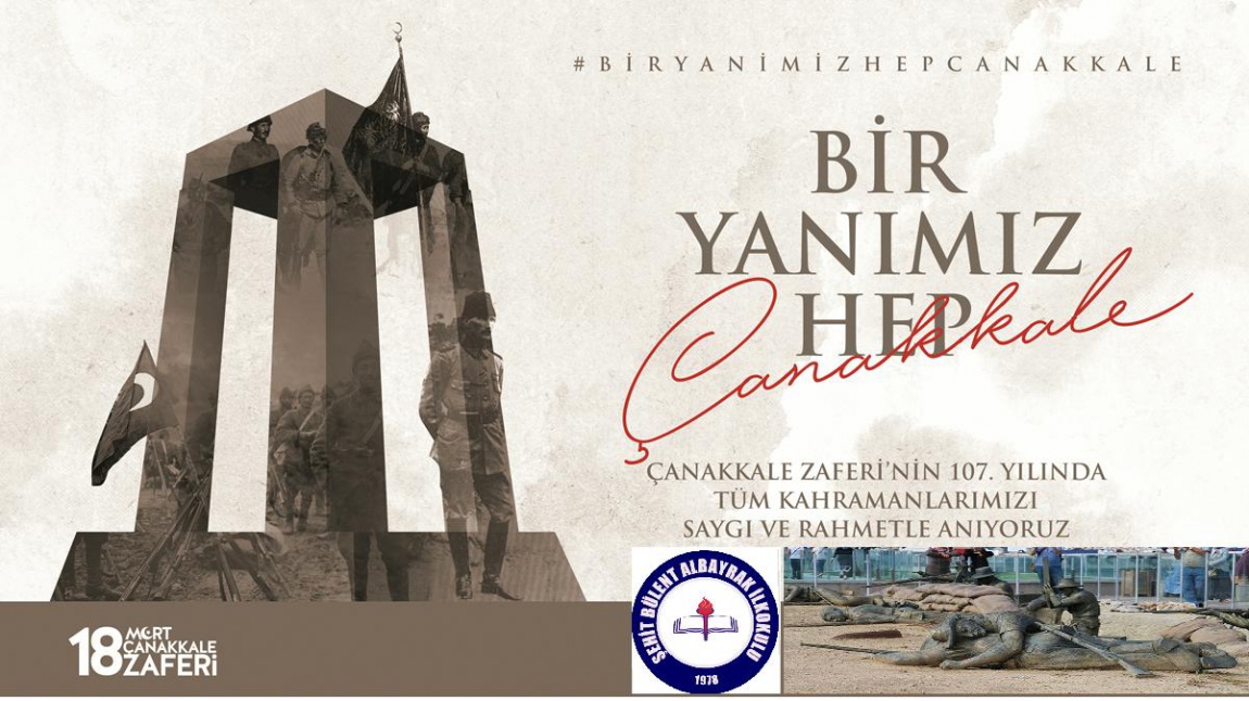  18 Mart Şehitler Günü ve Çanakkale Zaferi'nin 107.Yılı...